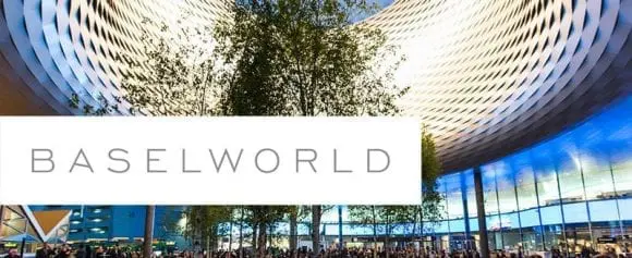 Începe numărătoarea inversă pentru Baselworld 2017 – evenimentul de lux al anului dedicat industriei orologere și a bijuteriilor