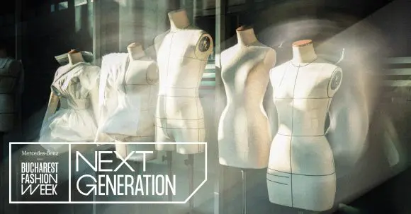 Mercedes-Benz Bucharest Fashion Week lansează Next Generation – o platformă pentru noua generație de designeri
