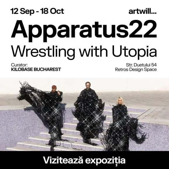 Expoziția „Wrestling with Utopia” explorează viitorul prin lucrările Apparatus 22