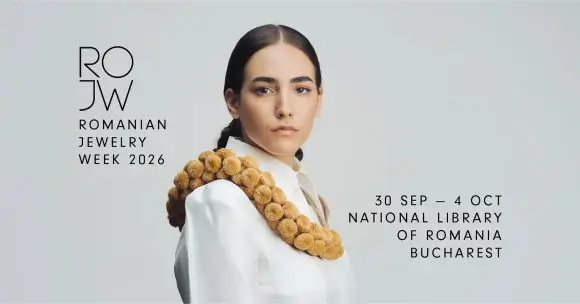Romanian Jewelry Week 2026 începe pe 30 septembrie
