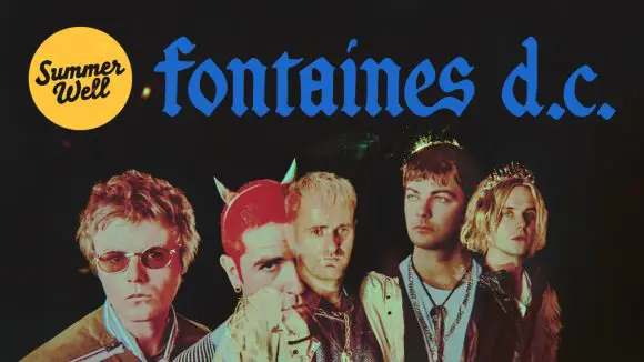 Fontaines D.C., primul headliner anunțat pentru Summer Well 2027