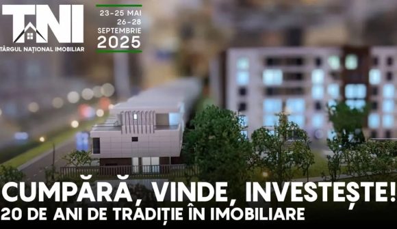 Târgul Național Imobiliar revine în 2025 cu două ediții la Palatul Parlamentului